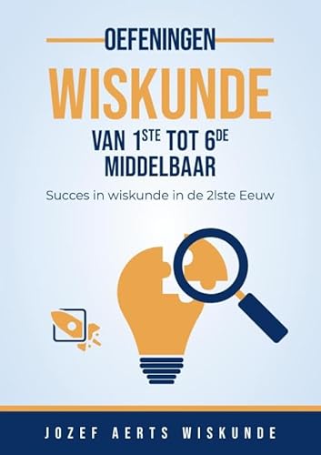 Oefeningen Wiskunde van 1ste tot 6de Middelbaar in Vlaanderen: Oefeningen en uitleg (Oefeningen Wiskunde Vlaanderen, 1) von Pumbo.nl