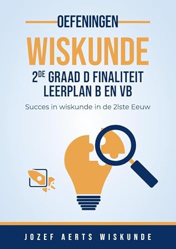 Wiskunde Oefeningen voor 2de graad D Finalitiet Leerplan B en VB (Oefeningen Wiskunde Vlaanderen, 10) von Pumbo.nl
