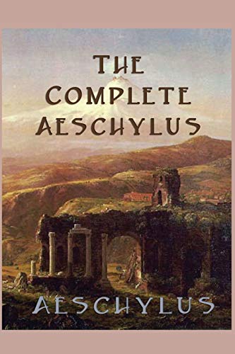 The Complete Aeschylus von SMK Books