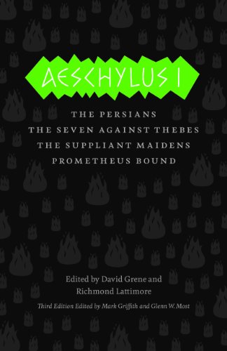 Aeschylus I: The Persians, The Seven Against Thebes, The Suppliant Maidens, Prometheus Bound (The Complete Greek Tragedies) von University of Chicago Press