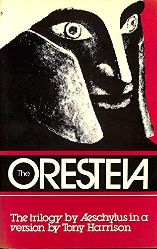 The Oresteia The Oresteia