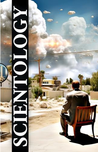 Scientology: A Handbook for Interaction and Study of the Church of L. Ron Hubbard & David Miscaivage: On Dianetics, Auditing, E-Meters, RPF, Operation ... Free Zone (New Religious Movements, Band 2)