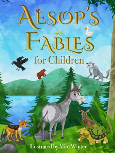 Aesop's Fables for Children (Illustrated): The 1919 Classic Edition with Original Illustrations by Milo Winter von Sky Publishing