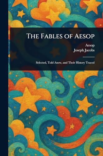 The Fables of Aesop The Fables of Aesop von Anson Street Press