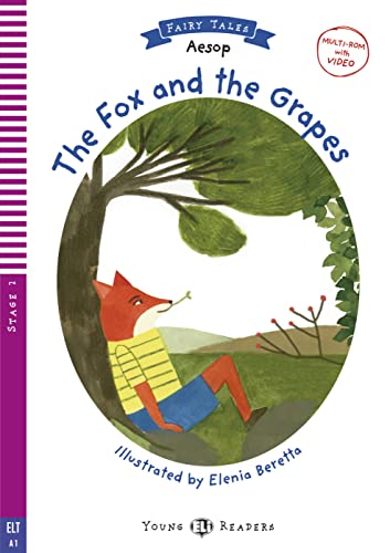 The Fox and the Grapes: Lektüre mit Audio-Online (ELi Young Readers) von Klett Sprachen GmbH