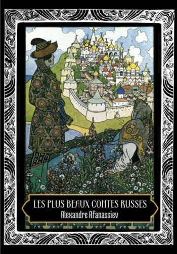Les plus beaux contes russes: 7 histoires du soir illustrées pour enfants de 6 à 12 ans von Independently published