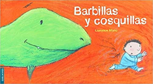 Barbillas y cosquillas (Luciérnaga, Band 10) von Edelvives