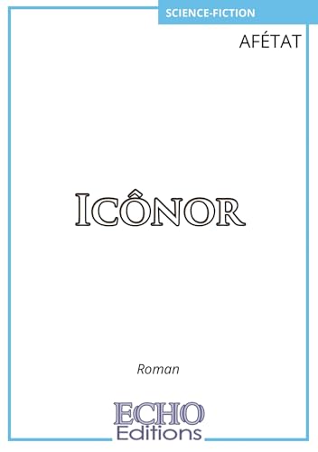 Icônor von ECHO EDITIONS