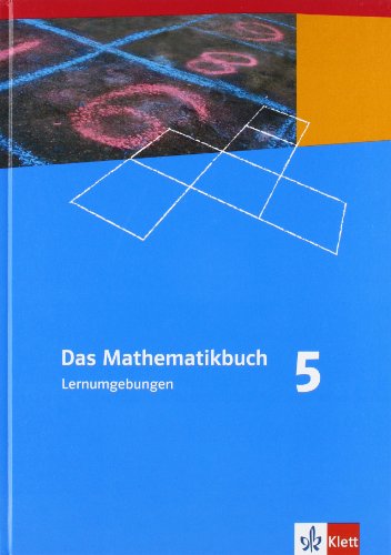 Das Mathematikbuch 5. Ausgabe N: Lernumgebungen Klasse 5 (Das Mathematikbuch. Ausgabe N ab 2008)