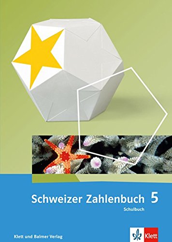 Schweizer Zahlenbuch 5: Schulbuch