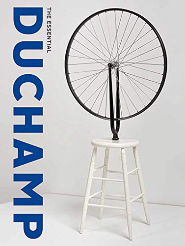 The Essential Duchamp (Philadelphia Museum Of Art (Yale))
