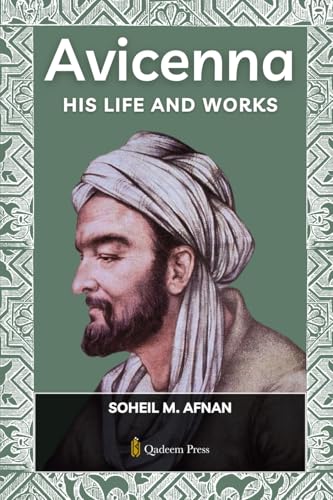 Avicenna - His life and works von Qadeem Press