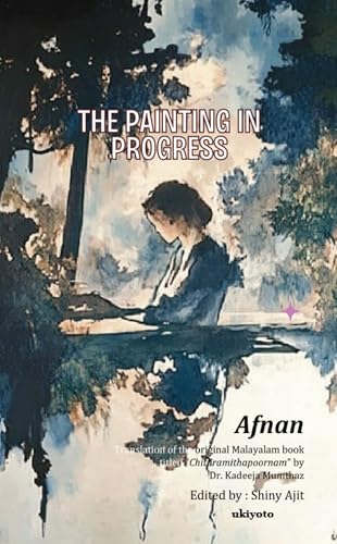 The Painting in Progress von Ukiyoto Publishing