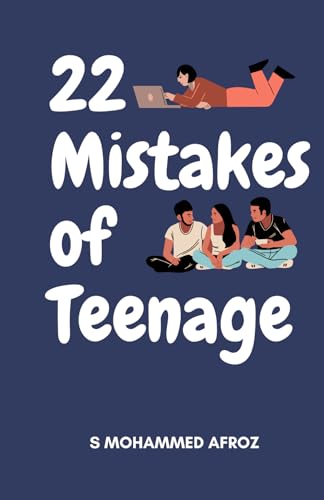 22 Mistakes of Teenage