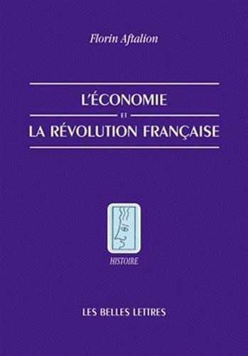 L'Economie de la Revolution Francaise (Histoire, Band 87) von Les Belles Lettres