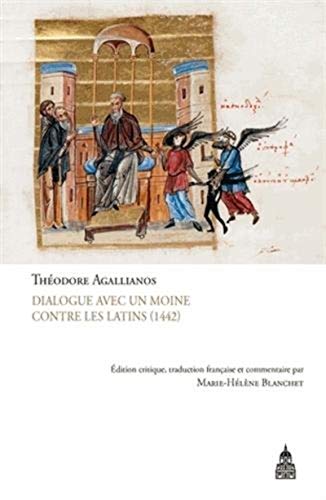 Dialogue avec un moine contre les Latins (1442) von ED SORBONNE