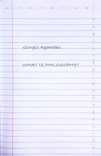 What Is Philosophy? (Meridian: Crossing Aesthetics)