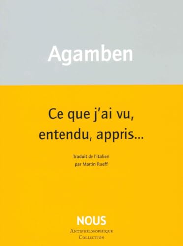 Ce que j’ai vu, entendu, appris… Ce que j’ai vu, entendu, appris… von NOUS