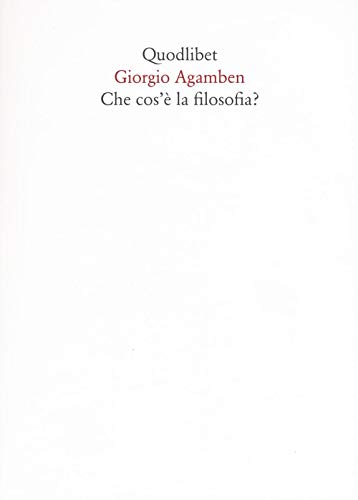 Che Cos'È La Filosofia? (Quaderni Quodlibet) von Quodlibet