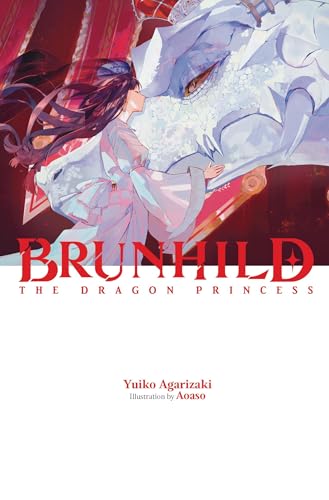 Brunhild the Dragon Princess: Volume 2 (Brunhild the Dragonslayer) von Yen Press