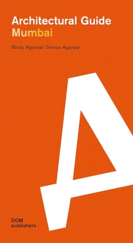 Mumbai. Architectural Guide (Architekturführer/Architectural Guide)