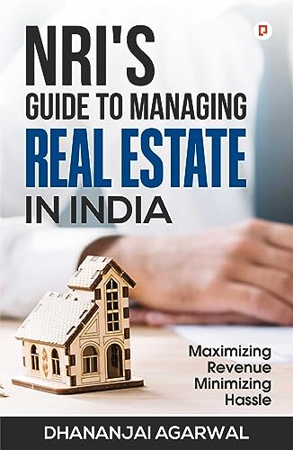 NRI'S Guide to Managing Real Estate in India von GULLYBABA PUBLISHING HOUSE PVT LTD