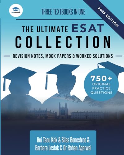 The Ultimate ESAT Collection: 3 Books in One, 750+ Original ESAT Practice Questions, 2 Full Mock Papers, Complete Coverage of Every ESAT Topic, ... & Sciences Admissions Test, UniAdmissions von RAR Medical Services Limited