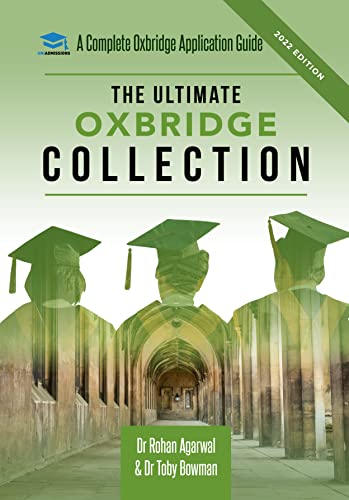 The Ultimate Oxbridge Collection: The Oxbridge Collection is your Complete Guide to Get into Oxford & Cambridge from choosing your College, writing ... | STEM | Humanities | Social Sciences