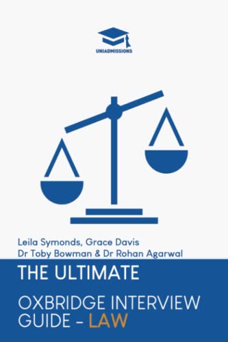 The Ultimate Oxbridge Interview Guide: Law: Practice through hundreds of mock interview questions used in real Oxbridge interviews, with brand new ... every question by Oxbridge admissions tutors. von RAR Medical Services