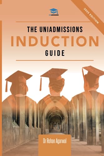 The UniAdmissions Induction Guide: Help in taking that vital first step towards optimizing your university application