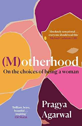 (M)otherhood: On the choices of being a woman von Canongate Books