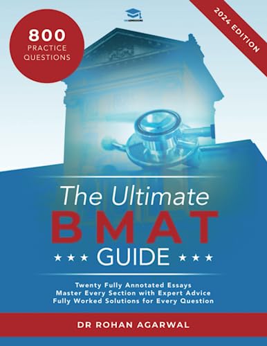 The Ultimate BMAT Guide: Fully Worked Solutions to over 800 BMAT practice questions, alongside Time Saving Techniques, Score Boosting Strategies, and ... guide for the BioMedical Admissions Test