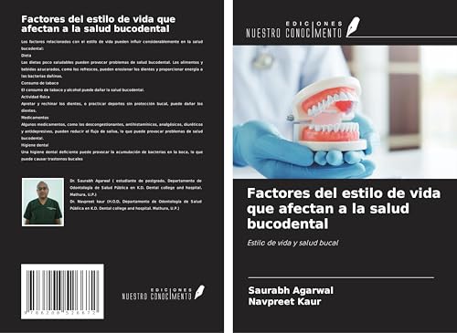 Factores del estilo de vida que afectan a la salud bucodental: Estilo de vida y salud bucal von Ediciones Nuestro Conocimiento