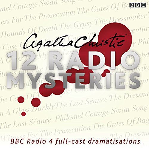Agatha Christie: Twelve Radio Mysteries: Twelve BBC Radio 4 dramatisations von Random House UK Ltd