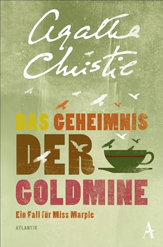 Das Geheimnis der Goldmine: Ein Fall für Miss Marple von Atlantik Verlag