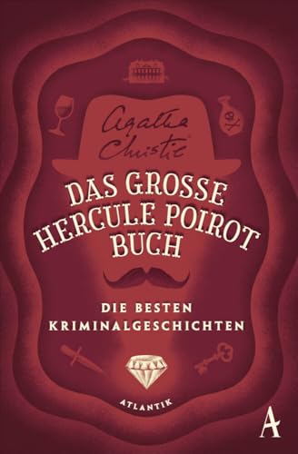 Das große Hercule-Poirot-Buch: Die besten Kriminalgeschichten