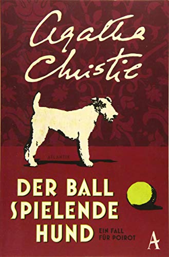 Der Ball spielende Hund: Ein Fall für Poirot