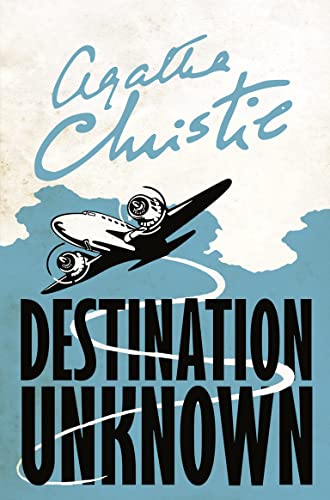 DESTINATION UNKNOWN DESTINATION UNKNOWN