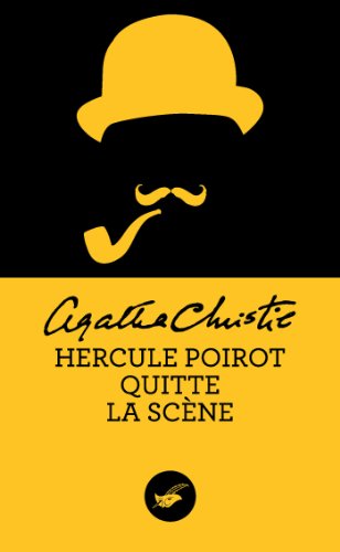 Hercule Poirot quitte la scene Hercule Poirot quitte la scene