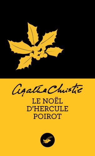 Le Noël d'Hercule Poirot (Nouvelle traduction révisée) Le Noël d'Hercule Poirot (Nouvelle traduction révisée) von Le Masque Switzerland