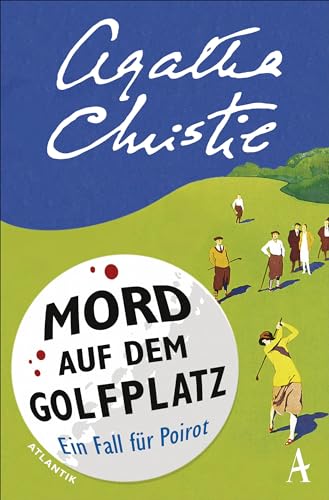 Mord auf dem Golfplatz: Ein Fall für Hercule Poirot