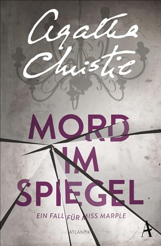 Mord im Spiegel: Ein Fall für Miss Marple von Atlantik Verlag