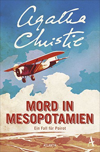 Mord in Mesopotamien: Ein Fall für Poirot von Atlantik Verlag