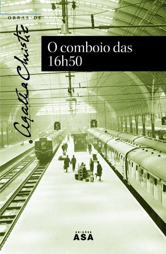 O comboio das 16h50 (portugiesisch)