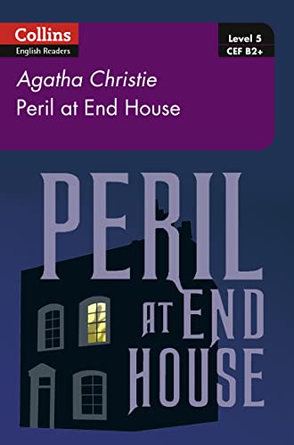 Peril at House End: B2+ Level 5 (Collins Agatha Christie ELT Readers) von Collins