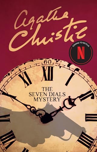 The Seven Dials Mystery: The classic murder mystery from the greatest crime fiction writer of all time The Seven Dials Mystery: The classic murder mystery from the greatest crime fiction writer of all time von HarperCollins
