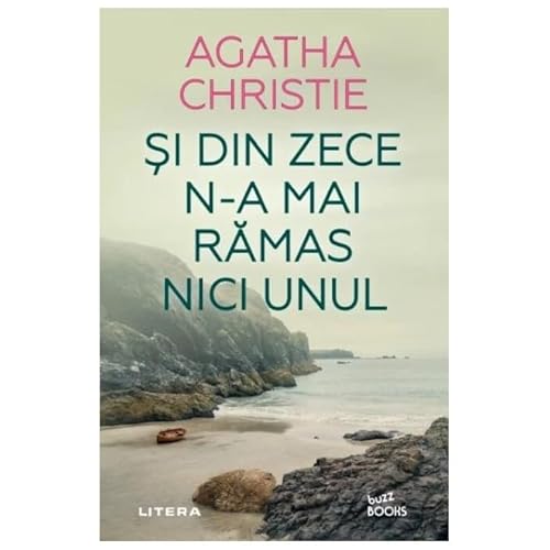 Si Din Zece N-A Mai Ramas Nici Unul Si Din Zece N-A Mai Ramas Nici Unul