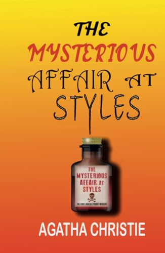 The Mysterious Affair at Styles The Mysterious Affair at Styles