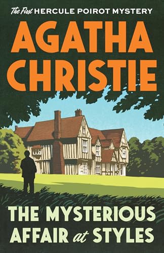 The Mysterious Affair at Styles: The First Hercule Poirot Mystery von Vintage