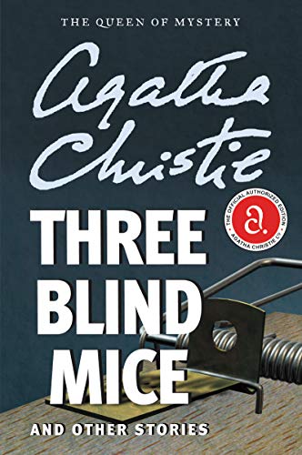 Three Blind Mice and Other Stories von William Morrow & Company